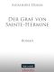 [Sainte-Hermine 03] • Der Graf von Sainte-Hermine - Dumas, A · Graf von Sainte-Hermine - Le Chevalier de Sainte-Hermine